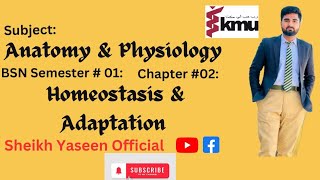 BS Nursing Anatomy and physiology Chapter  02 Homeostasis and Adaptation [upl. by Idna]