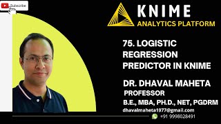 75 Logistic Regression Predictor Operator in KNIME  Dr Dhaval Maheta [upl. by Steinke]