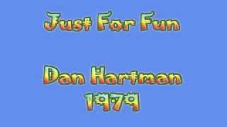 DAN HARTMAN  Just For Fun [upl. by Nelle]