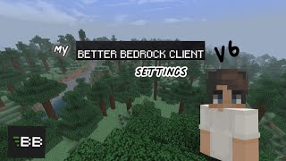 My better bedrock client v6 settings [upl. by Noedig]