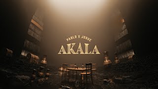 PABLO x JOSUE ‘AKALA’ Official Visualizer [upl. by Annawik]