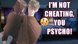 ASMR BOYFRIEND IM NOT CHEATING YOU PSYCHO ASMR BOYFRIEND CHEATING GIRLFRIEND SUSPECTS  SMH [upl. by Ranson]