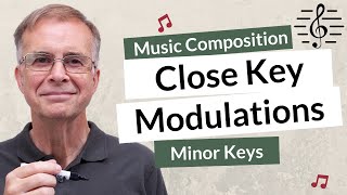 Modulating to Closely Related Keys Minor Key Modulation Chart  Music Composition [upl. by Beghtol]