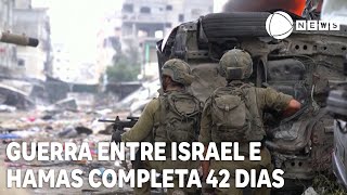 Guerra entre Israel e Hamas completa 42 dias [upl. by Ayna]