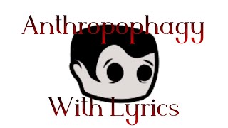 Anthropophagy with lyrics  Thursday night Trauma [upl. by Woolcott]