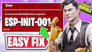 Fix Fortnite quotAn error occurred while initializing Please try again laterquot ESPINIT001 PS5Xbox [upl. by Llehsem183]