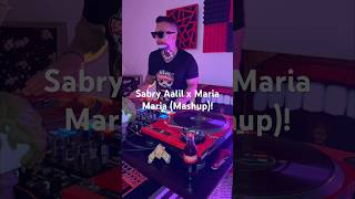 Sabry Aalil x Maria Maria Live Mashup 🕺🏻 arabic mashup dj [upl. by Leotie]