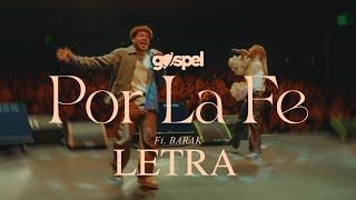 Un Corazón  Por la Fe Ft Barak Letra Musica Cristiana [upl. by Foushee]