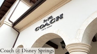 Coach  Disney Springs  Orlando Florida  Coach New York  Fashion amp Style [upl. by Naara]