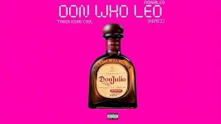 Monaleo  Don Who Leo Remix ft Tahir King Cool Official Audio [upl. by Durtschi]