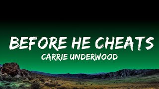 Carrie Underwood  Before He Cheats Lyrics [upl. by Repinuj]