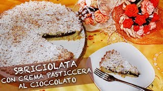 SBRICIOLATA CON CREMA PASTICCERA AL CIOCCOLATO  Ricetta Facile  Il Paradiso Delle Tentazioni [upl. by Anidal]