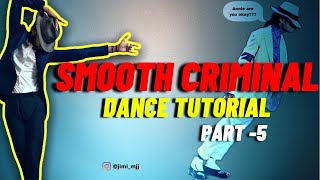 How to do “SMOOTH CRIMINAL” dance part5  Michael Jackson dance tutorial  jackson star [upl. by Kappenne]