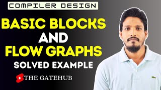 Basic Blocks and Flow Graphs with GATE 2015 Example  Compiler Design [upl. by Turnheim]