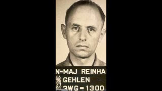 Reinhard Gehlen The Nazi Who Became a CIA Asset [upl. by Decima]