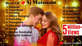 Aj Maisnam  Manipuri Songs Collection  Manipuri Songs 2022 [upl. by Cariotta797]