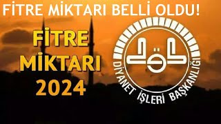 2024 Fitre Ne Kadar Fitre Ücreti Diyanet [upl. by Aruasi]