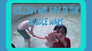 WILLIAM AND ANDY IN THE NOODLE WARS [upl. by Arakahs]