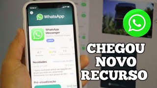 NOVA ATUALIZAÇÃO DO WHATSAPP Chegou novo recurso [upl. by Arehs73]