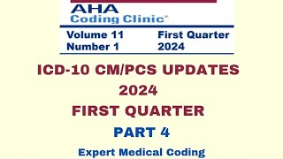 Medical CodingCoding Clinics20241st QuarterPart 4Medical coding updatesMedical coding course [upl. by Adrianna180]