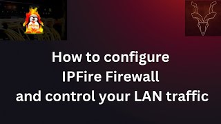 IPFire Firewall Configurations2023 [upl. by Annoirb]