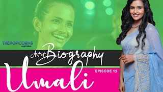 Artist Biography  EP 12  Umali Thilakaratne  The Popcorns [upl. by Ahkeber]