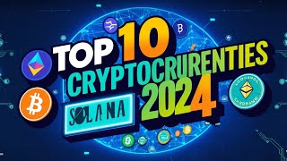 Top 10 Cryptocurrencies to Watch in 2024  Blockchain amp Crypto Trends [upl. by Ahsinotna]