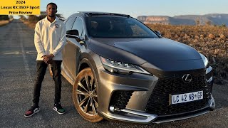 2024 Lexus RX 350 F Sport Price Review  Cost of Ownership  Roadtrip Across Mpumalanga  Features [upl. by Nyllewell]