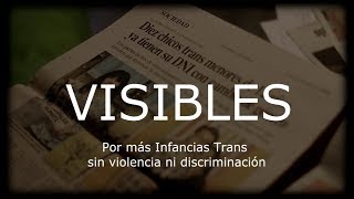 VISIBLES  Documental sobre Infancias Trans [upl. by Neva699]