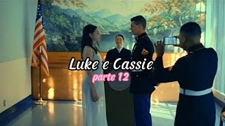 história de Luke e Cassie ♡ parte 12 [upl. by Mccartan410]