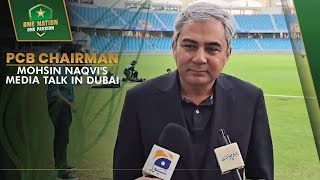 PCB Chairman Mohsin Naqvis Media Talk in Dubai  PCB  MA2A [upl. by Trebled]