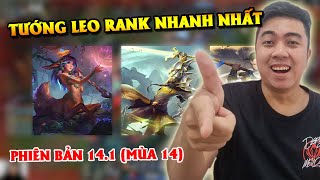 Top những tướng LMHT leo rank NHANH NHẤT  THẦN TỐC NHẤT tại phiên bản LMHT 141 Mùa giải 2024 [upl. by Casabonne]