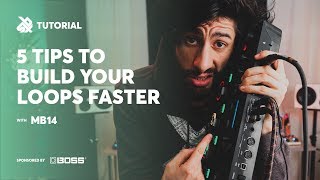 5 Tips to loop faster  SBX Loop Station Tutorials  MB14 [upl. by Nyladnor344]