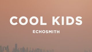 Echosmith  Cool Kids Lyrics sped up  i wish that i could be like the cool kids [upl. by Pember]