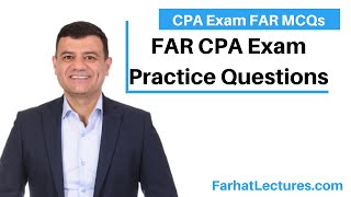 FAR CPA Exam Practice Questions How to eliminate 2 choices immediately wwwfarhatlectiurescom [upl. by Tabshey688]