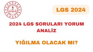 2024 LGS SORULARI NASILDI LGS YORUM ANALİZ  ORTALAMALAR NASIL GELECEK [upl. by Ehcar]