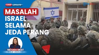 Israel Hadapi MASALAH Besar saat Gencatan Senjata Tentaranya Berkurang dan Suporter Hamas Bertambah [upl. by Pris]