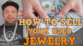 GET THE MOST CASH Real Jeweler Explains How To Sell Your USED Jewelry amp Not To Get Ripped Off [upl. by Krystal]