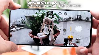 Oppo Reno 12 Pro test Camera full Features [upl. by Eniamsaj]