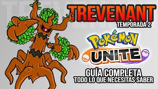 Trevenant en POKEMON UNITE  ¡Guía completa  Partida 🌲 Mejores Objetos movimientos y explicación [upl. by Ttayw]