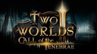 Two Worlds II Call of the Tenebrae Gameplay PC [upl. by Yecniuq]