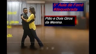 6° Aula de forró pião e dois giros da menina [upl. by Nevet]