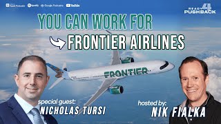 Frontier Airlines An Airline YOU CAN Work For with Nicholas Tursi [upl. by Cleopatra]