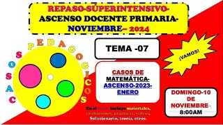 TEMA7PRIMARIACASOSDEMATEMÁTICAASCENSO2023APLICADO ENENERO [upl. by Enirtak]