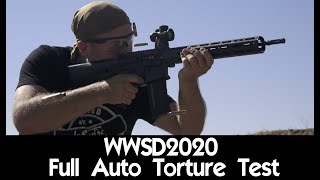 WWSD2020  Full Auto Torture Test [upl. by Ioved]