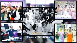 Hkmat Haji  Lauin amp Heba  2024 حكمت حاجي medyapro Hkmathaji [upl. by Ned]