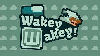 Wakey Wakey Game Jam Trailer [upl. by Isidoro]