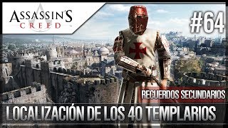 Assassins Creed  Walkthrough Español  Logro  Recuerdos Secundarios  Localización 60 Templarios [upl. by Herrera]