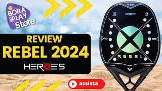 REVIEW RAQUETE DE BEACH TENNIS  REBEL 2024  HEROES [upl. by Ordnajela843]