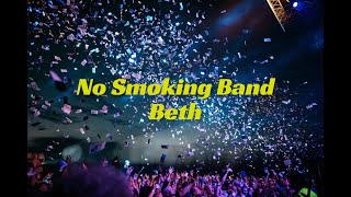 No Smoking Band  Beth lyric video cover KISS original [upl. by Eirdua]